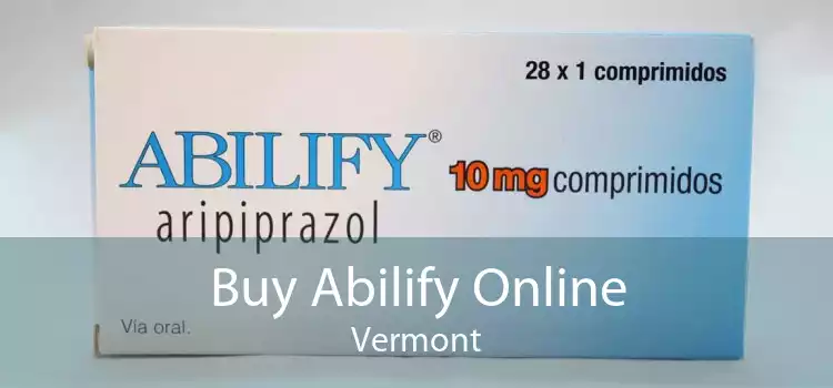 Buy Abilify Online Vermont