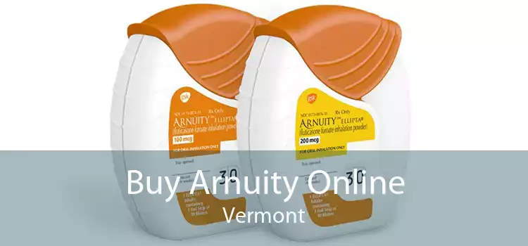 Buy Arnuity Online Vermont