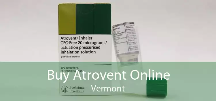 Buy Atrovent Online Vermont