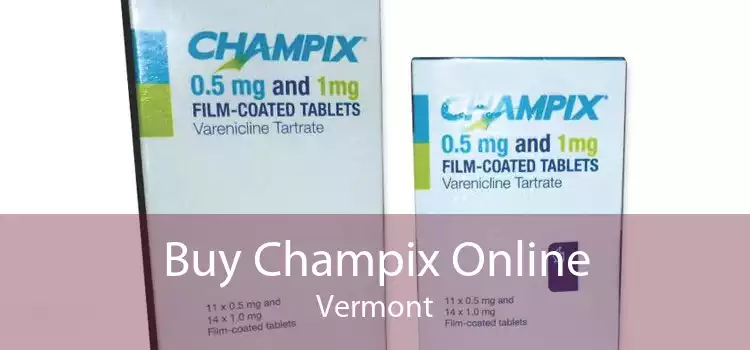 Buy Champix Online Vermont
