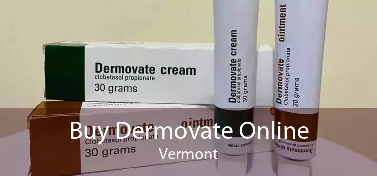 Buy Dermovate Online Vermont