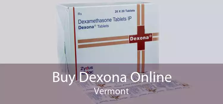 Buy Dexona Online Vermont