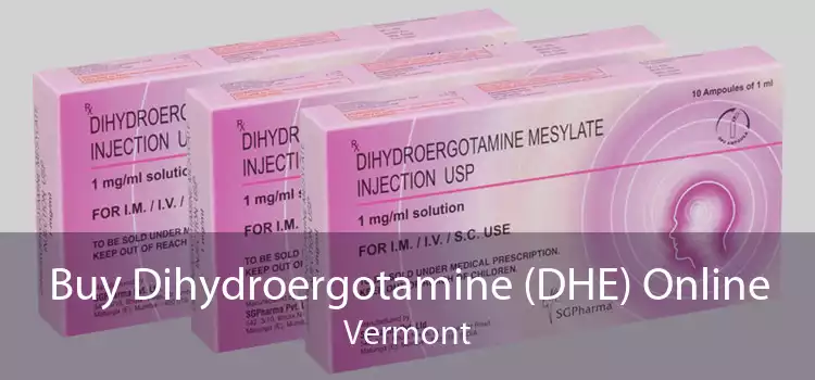 Buy Dihydroergotamine (DHE) Online Vermont