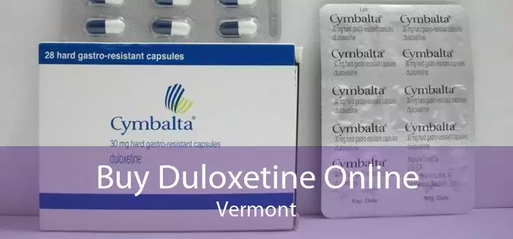 Buy Duloxetine Online Vermont
