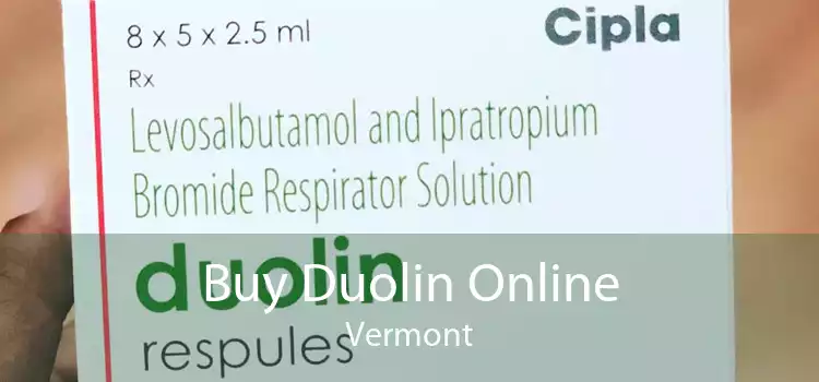 Buy Duolin Online Vermont