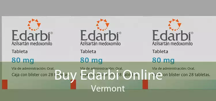 Buy Edarbi Online Vermont