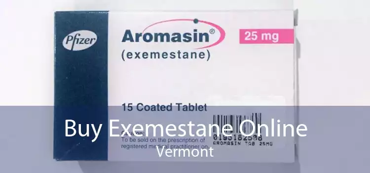 Buy Exemestane Online Vermont