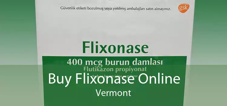 Buy Flixonase Online Vermont