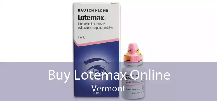 Buy Lotemax Online Vermont