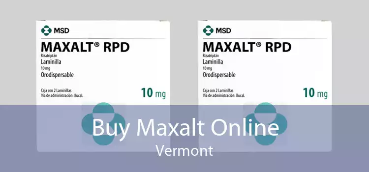Buy Maxalt Online Vermont