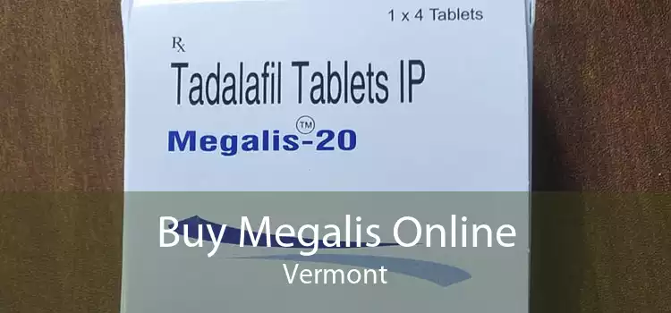 Buy Megalis Online Vermont