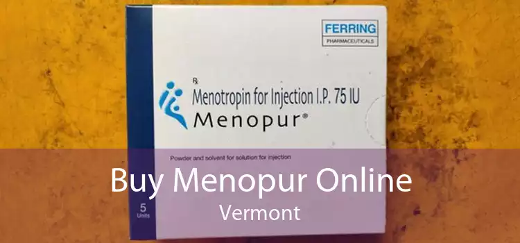 Buy Menopur Online Vermont