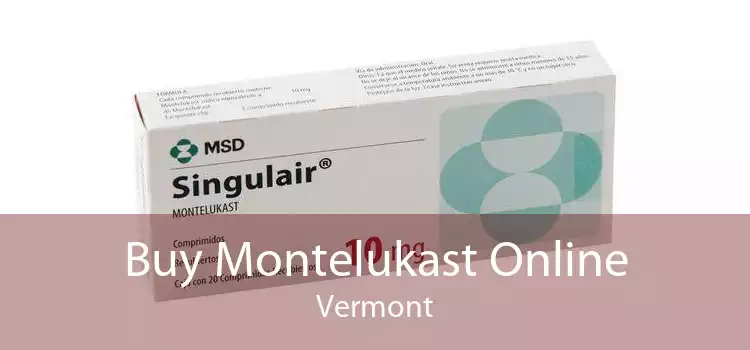 Buy Montelukast Online Vermont