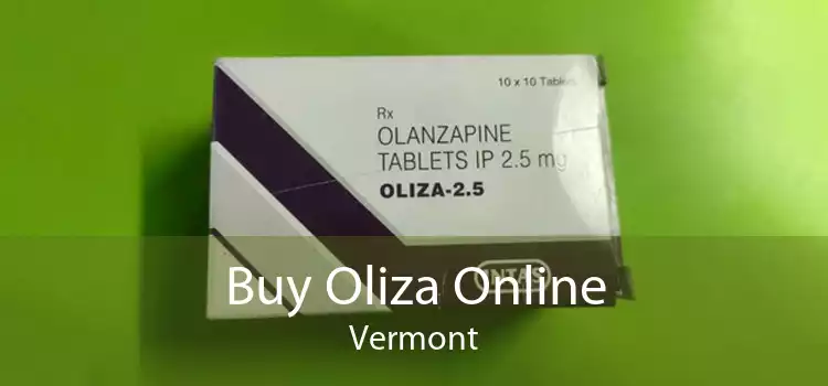 Buy Oliza Online Vermont