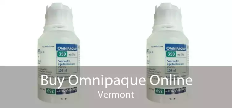 Buy Omnipaque Online Vermont