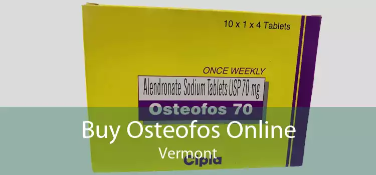 Buy Osteofos Online Vermont