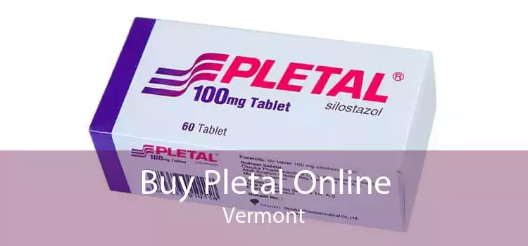 Buy Pletal Online Vermont