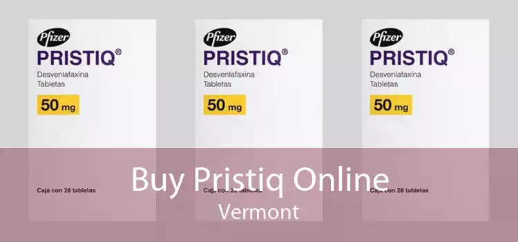 Buy Pristiq Online Vermont