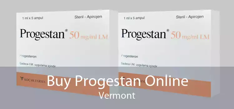 Buy Progestan Online Vermont
