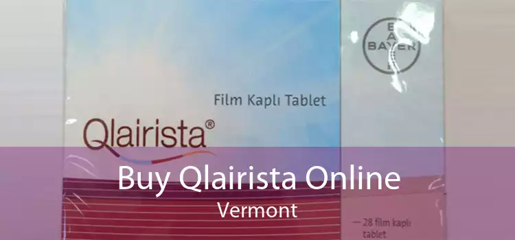 Buy Qlairista Online Vermont