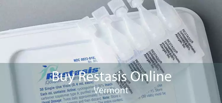Buy Restasis Online Vermont