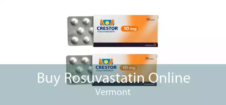 Buy Rosuvastatin Online Vermont