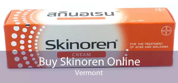 Buy Skinoren Online Vermont
