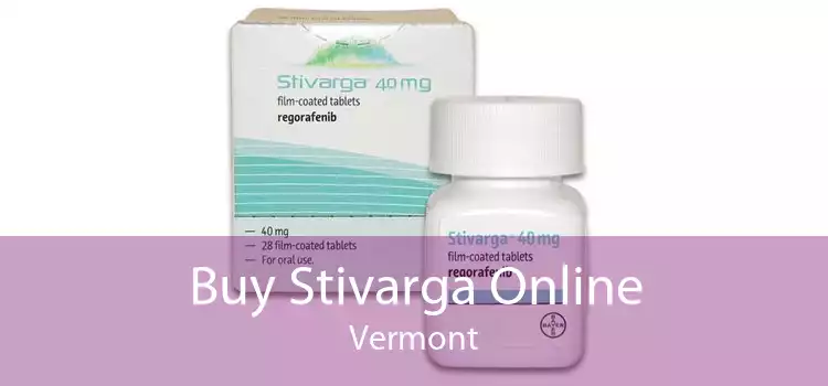 Buy Stivarga Online Vermont