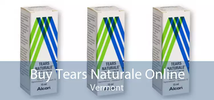 Buy Tears Naturale Online Vermont