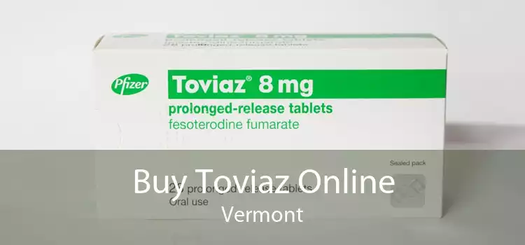 Buy Toviaz Online Vermont