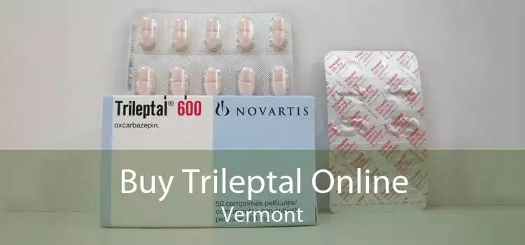 Buy Trileptal Online Vermont