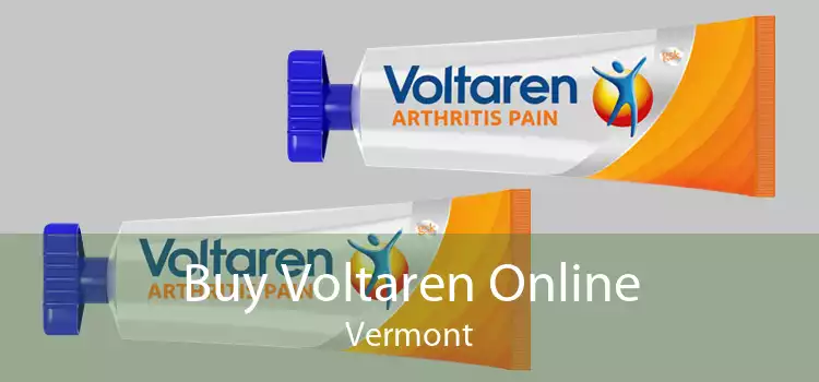 Buy Voltaren Online Vermont