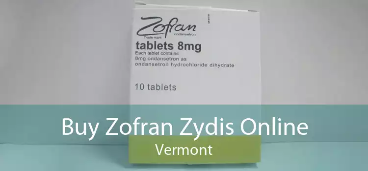 Buy Zofran Zydis Online Vermont