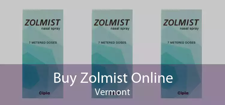 Buy Zolmist Online Vermont